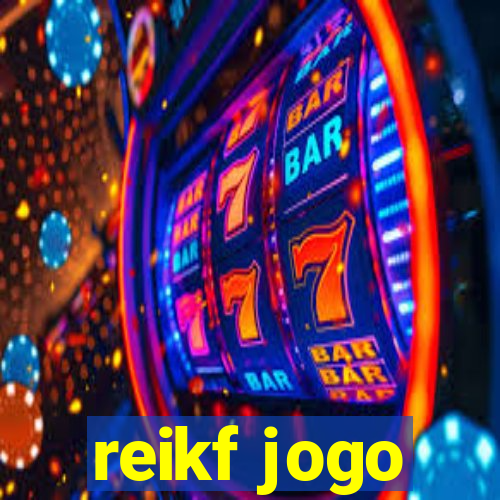 reikf jogo